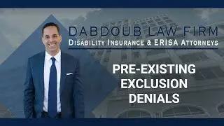 Pre-Existing Exclusion Denials | Dabdoub Law Firm