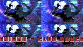 Enigma - Club Dance