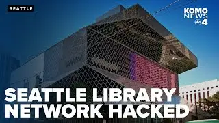 Seattle Public Library shuts down online services after 'ransomware event'