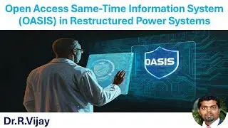Open Access Same Time Information System OASIS in Restructured Power Systems #rps