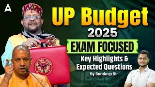 UP Budget 2025 Analysis | Key Highlights & Expected Questions | UP Budget Questions