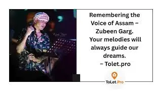 The melody of life, the echo of our hearts&mdash;Zubeen Garg.
