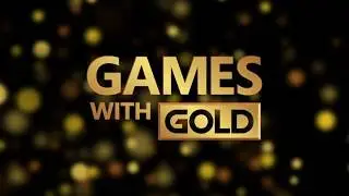 Xbox June 2017 Games With Gold Official Trailer