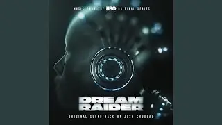 Dream Raider (Main Titles)