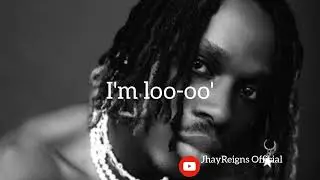 Peru - Fireboy Dml (Lyrics video) by JhayReigns Official