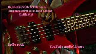 Rednecks with white face de ca&uuml;ha&uuml;s #vlogsmusic #creandovlogsmusic