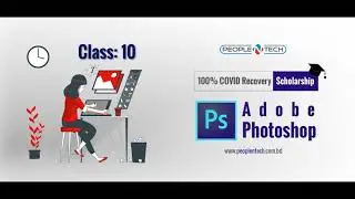 Adobe Photoshop Tutorial for beginners | PeopleNTech Limited