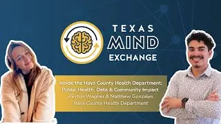 Inside the Hays County Health Department: Public Health, Data & Community Impact