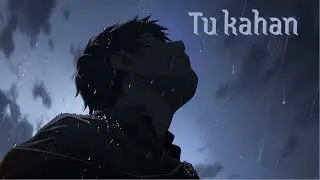 Tu kahan (offical music)