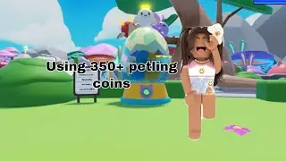 Spending 350+ Petling coins in RoPets on roblox!