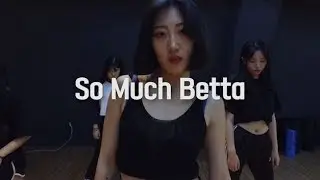 Janet Jackson - So Much Betta | Chany Choreography
