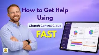 🌐How to Get Help Using Church Central Cloud | Support, Training & Resources
