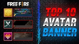 free fire top 10 avatar and banner || top 10 rare avatar and banner || rare avatar banner in ff