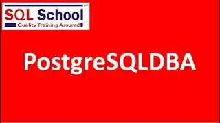 PostgreSQL DBA Training with Real-time Project