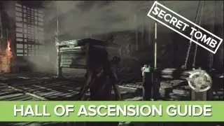 Tomb Raider Secret Tomb Guide, Location - Mountain Village, Hall of Ascension (Tomb #2)