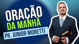 Pr Junior Moretti está ao vivo! Oração da Manhã