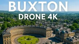 Buxton: Gateway to the Peaks Epic 4K Drone Adventure