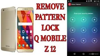 Q Mobile Z 12 Remove pattern Lock Hard reset -Z12 pro-Z14