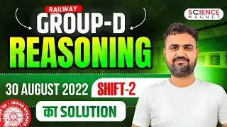 Railway Group D Reasoning | 30 Aug 2022 (2nd Shift) Complete Paper Solution #vikassir