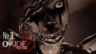 ПОЧТИ ШЕДЕВР  ⇶   Oxide Room 104 №1