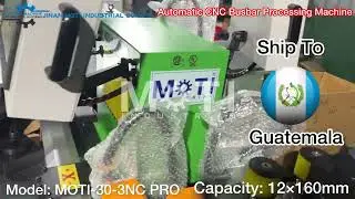 Full Automatic CNC 3 in 1 busbar machine MOTI-30-3NC PRO in Guatemala #busbarmachinemanufacturers