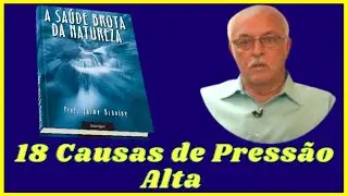 18 Causa de Press&atilde;o Alta e Como Combater | Jaime Bruning  💞 🙌