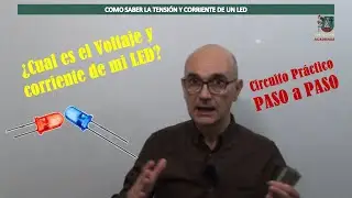 Como saber el voltaje y corriente de un LED? M&eacute;todo pr&aacute;ctico (Clase 95.3)