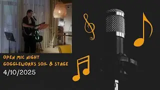 Open Mic Night 4/10/25 | GoggleWorks Soil & Stage