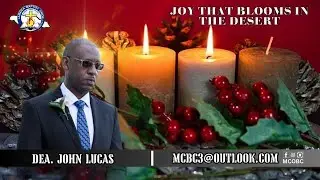 Joy that Blooms in the Desert | Greenvale Baptist Church (Dea. John Lucas) 14/12/2025