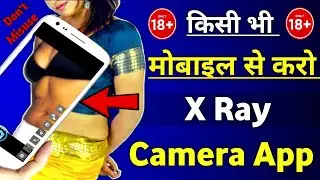 x ray camera body scanner app || Real or Fake ? 🔥