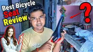 Cycle Seat Review Video YouTube | Best Cycle Seat Review in India | Cycle Seat Under ₹200 ₹500 ₹800😲