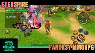 GAME REVIEW - Eterspire - Fantasy MMORPG - Explore a Fantasy World with Awesome Graphics on Android😏