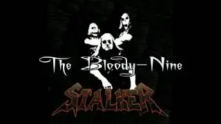 Stalker - The Bloody-Nine