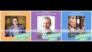Supportedly Podcast: Keys to Getting Involved In Your Startup Ecosystem