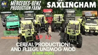 FS25 SAXLINGHAM MERCEDES BENZ PACK EP12 &mdash; НАЧАЛО ПРОИЗВОДСТВА ЗЕРНА &mdash; НОВАЯ МОДЕЛЬ FLIEGL TDR UNIMOG