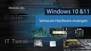 Windows 10 & 11 - Informationen der verbauten Hardware anzeigen