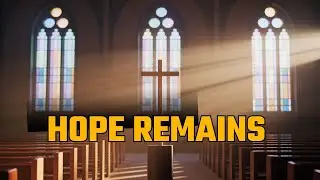 When Nothing Has Changed Yet &mdash; Hope Remains