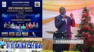 AMASHIMWE | EV BARAKAGIRA// EAR BATSINDA Parish//IBYIRINGIRO EVANGELICAL WEEK