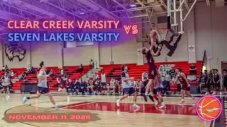Varsity Clear Creek HS vs Seven Lakes HS basketball scrimmage at Clear Brook High School