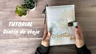 DIY Diario de Viaje / Travel Journal / Carpeta viajera / Midori acolchado. Tutorial scrapbooking.