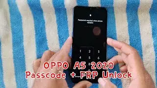 How I Fixed My OPPO A5 2020 CPH1931 Unlock Passcode + FRP Lock