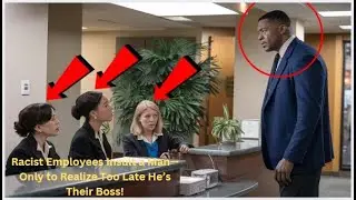 Rude Employees Disrespect a Man&mdash;Only to Discover He&rsquo;s Their Boss Too Late!
