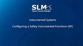 Instrumented Systems - Configuring a SIF