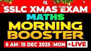 SSLC Christmas Exam Maths - Morning Booster Quick Revision Series | RK Nex