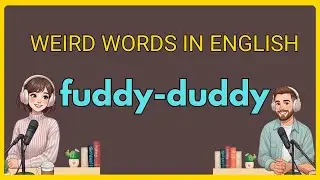 Weird English Words English Podcast | English Listening Practice | English Speaking