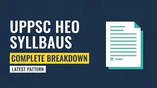 UPPSC HEO 2026 | Health Education Officer Detailed Syllabus & Interview | Complete Overview