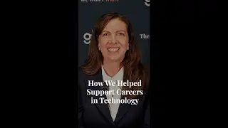 How We Helped Support Careers in Technology