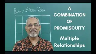 Class - 535 // Bahu Stree Yoga: Combination to understand multiple relationships and promiscuity.