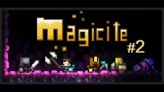 Magicite let's play ep. 2