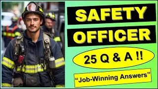 Safety Officer Interview: Real Questions & Winning Answers | HSE Career Guide